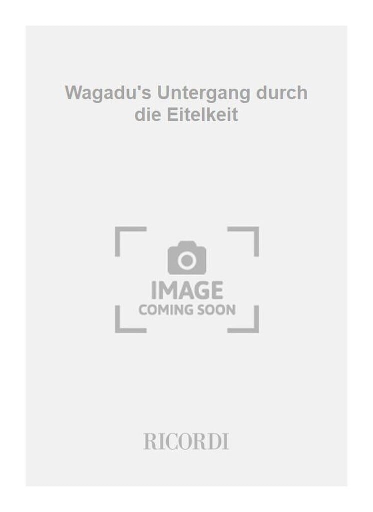 Wagadu's Untergang durch die Eitelkeit